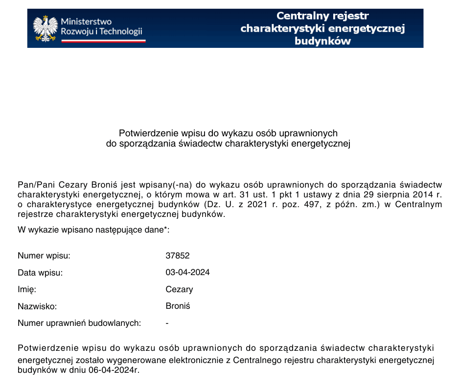 Oficjalne potwierdzenie wpisu Cezarego Broniś do wykazów osób uprawnionych do sporządzania świadectw charakterystyki energetycznej budynków. Widoczny numer wpisu 37852 oraz data wpisu 03-04-2024.